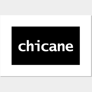 Chicane Minimal Typography White Text Posters and Art